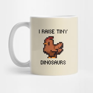I Raise Tiny Dinosaurs Mug